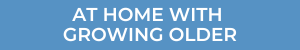 At Home With Growing Older logo